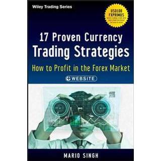 17 Proven Currency Trading Strategies, + Website