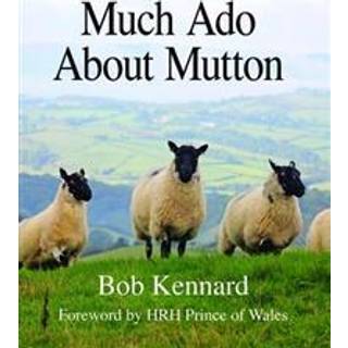 Much Ado About Mutton