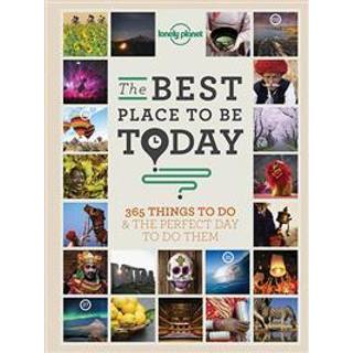 Lonely Planet - The best place to be today