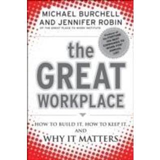 The Great Workplace (3, 2011) | Jennifer Robin,Michael J. Burchell