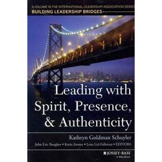 Leading with Spirit, Presence, and Authenticity