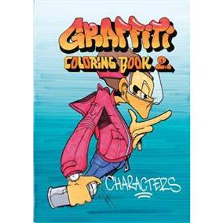 Graffiti Coloring Book 2: Characters