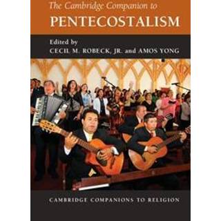 The Cambridge Companion to Pentecostalism