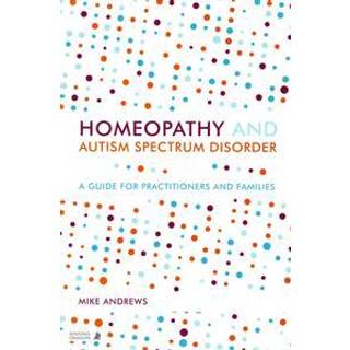 Homeopathy and Autism Spectrum Disorder