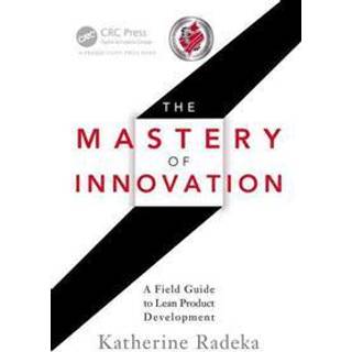 The Mastery of Innovation