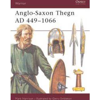 Anglo-Saxon Thegn AD 449–1066