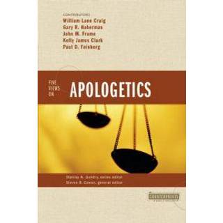 Five Views on Apologetics