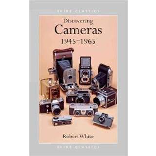 Discovering Cameras 1945-1965