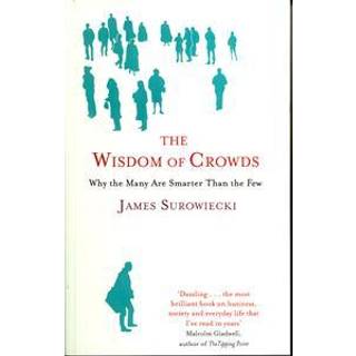 The Wisdom Of Crowds