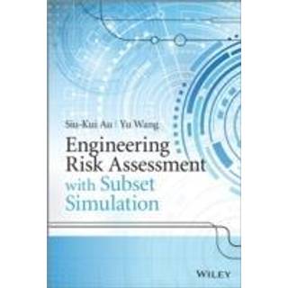 Engineering Risk Assessment with Subset Simulation, Edition 1 (Physical)