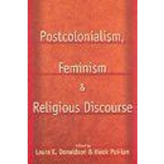 Postcolonialism, Feminism and Religious Discourse