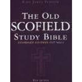 Authorized King James Version: The Old Scofield Study Bible