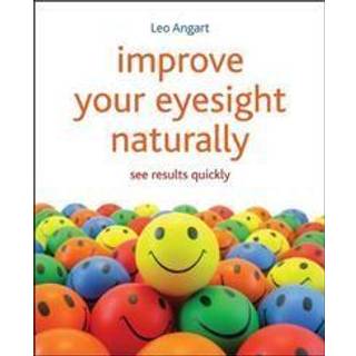 Improve Your Eyesight Naturally