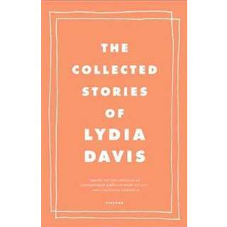 Collected Stories of Lydia Davis