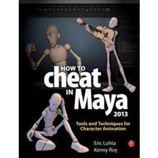How to Cheat in Maya 2013