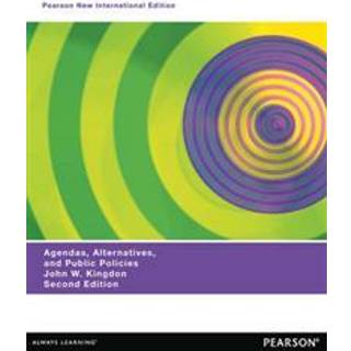 Agendas, Alternatives, and Public Policies (with an Epilogue on Health Care), Updated Edition