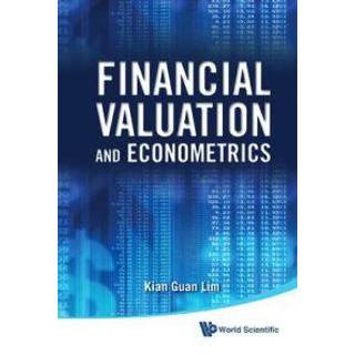 Financial Valuation And Econometrics