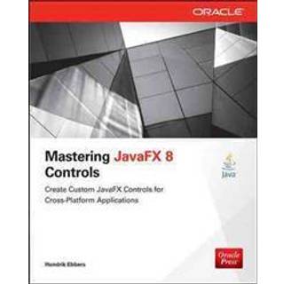 Mastering JavaFX 8 Controls
