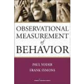 Observational Measurement of Behavior