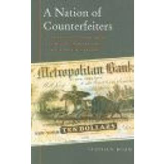A Nation of Counterfeiters