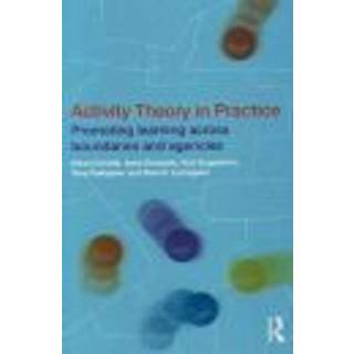 Activity Theory in Practice
