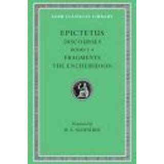 Discourses, Books 3–4. Fragments. The Encheiridion