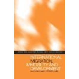 International Migration, Immobility and Development