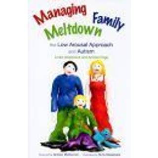 Managing Family Meltdown