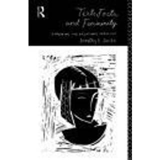 Texts, Facts and Femininity