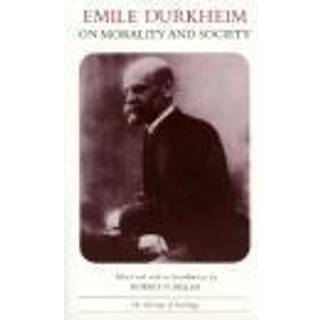Emile Durkheim on Morality and Society