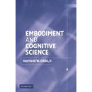 Embodiment and Cognitive Science