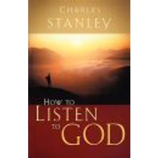 How to Listen to God