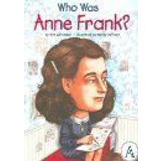 Who Was Anne Frank?