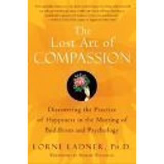 The Lost Art of Compassion
