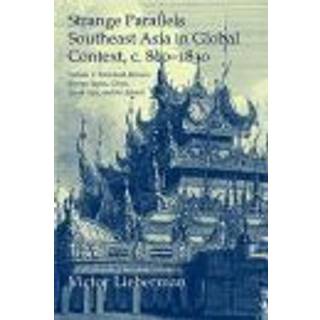 Strange Parallels: Volume 2, Mainland Mirrors: Europe, Japan, China, South Asia, and the Islands