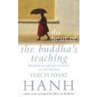 The Heart Of Buddha's Teaching