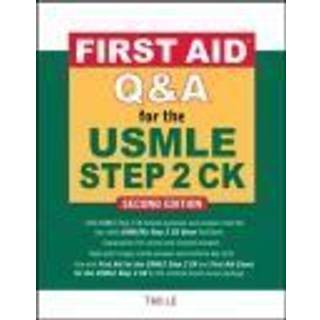 First Aid Q&A for the USMLE Step 2 CK, Second Edition