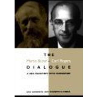 The Martin Buber - Carl Rogers Dialogue