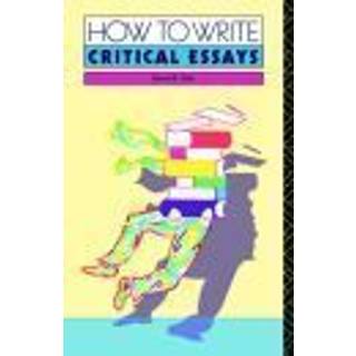 How to Write Critical Essays