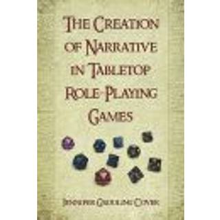 The Creation of Narrative in Tabletop Role-Playing Games
