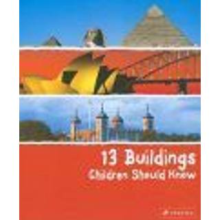 13 Buildings Children Should Know
