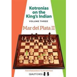 Kotronias on the King's Indian 3. Mar del plata 2