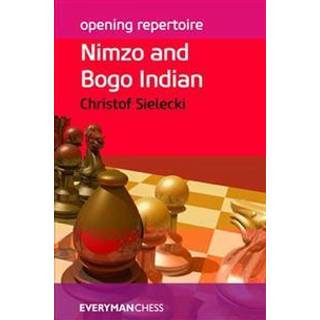 Opening Repertoire: Nimzo and Bogo Indian