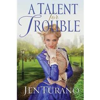 A Talent for Trouble