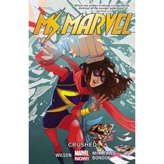Ms. Marvel Volume 3: Crushed