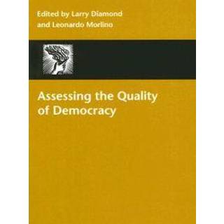 Assessing the Quality of Democracy