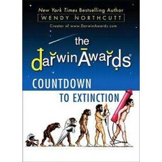 The Darwin Awards Countdown to Extinction