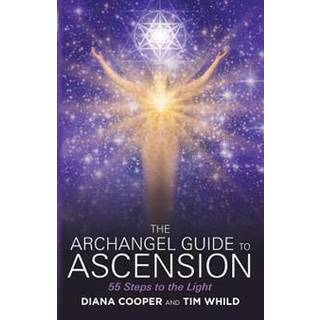 The Archangel Guide to Ascension