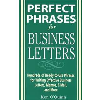 Perfect Phrases for Business Letters