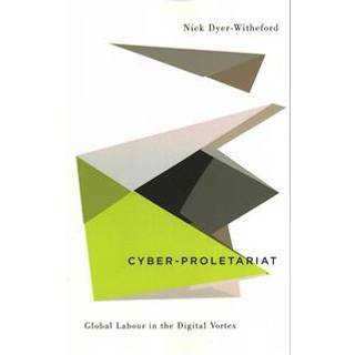 Cyber-Proletariat